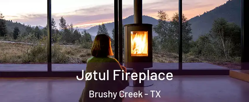  Jøtul Fireplace Brushy Creek - TX