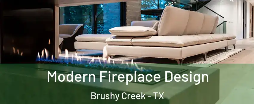  Modern Fireplace Design Brushy Creek - TX
