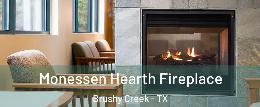  Monessen Hearth Fireplace Brushy Creek - TX